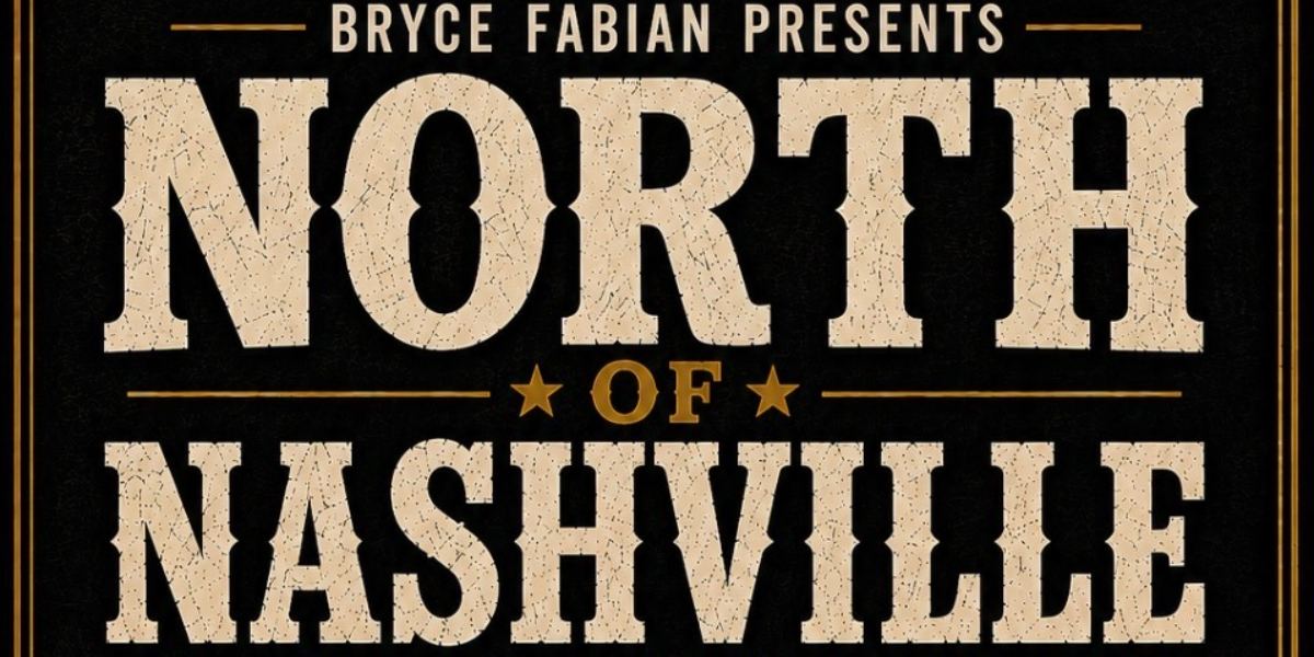 Bryce Fabian 'North Of Nashville' w. guests @ The Aviary! event artwork from Showpass