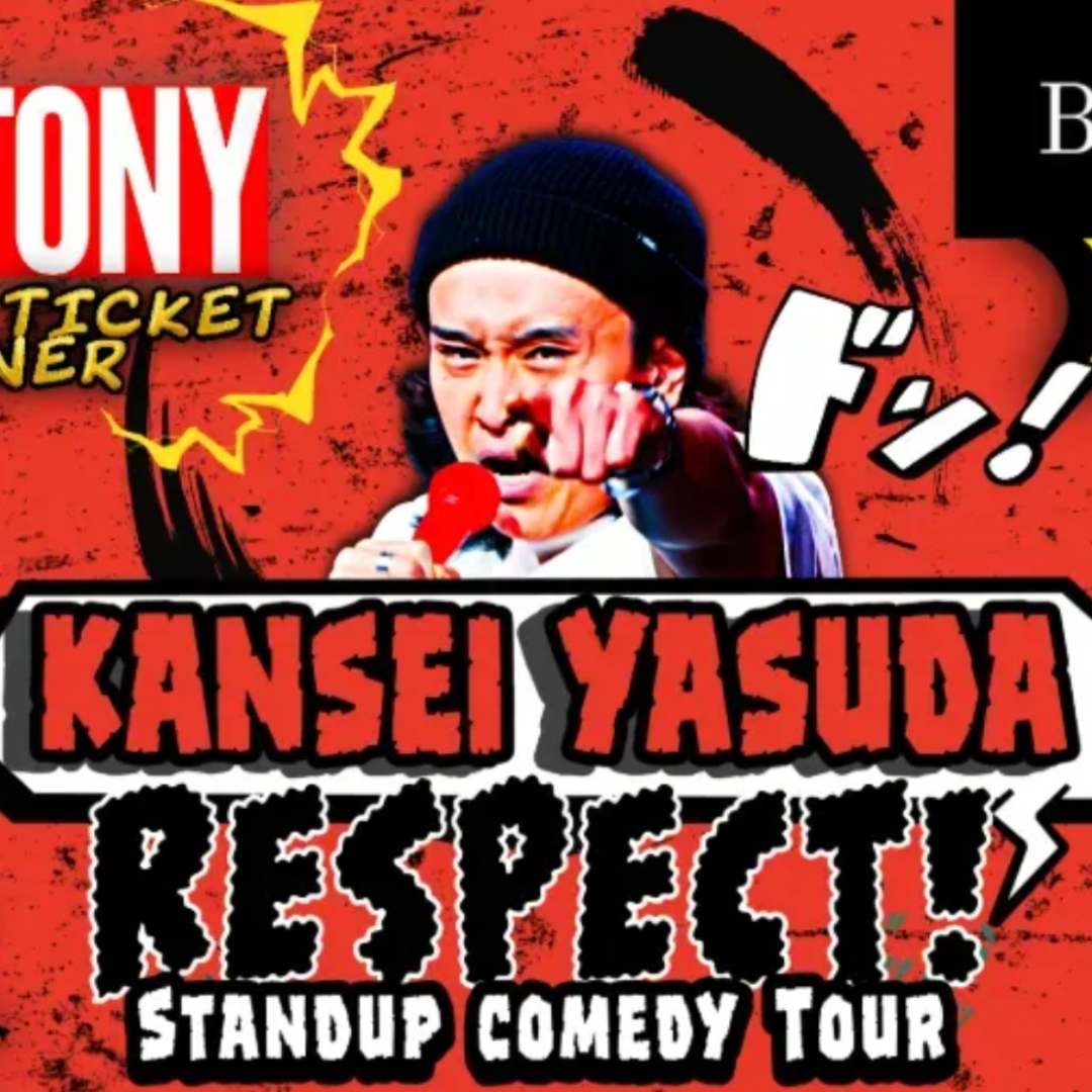Kill Tony, Kansei Yasuda "RESPECT!!" Stand Up Comedy Tour