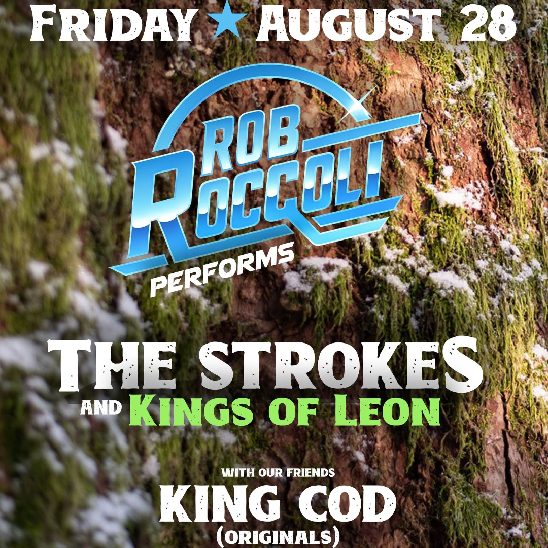 Kings of Leon and The Strokes Tributes by Rob Roccoli + King Cod