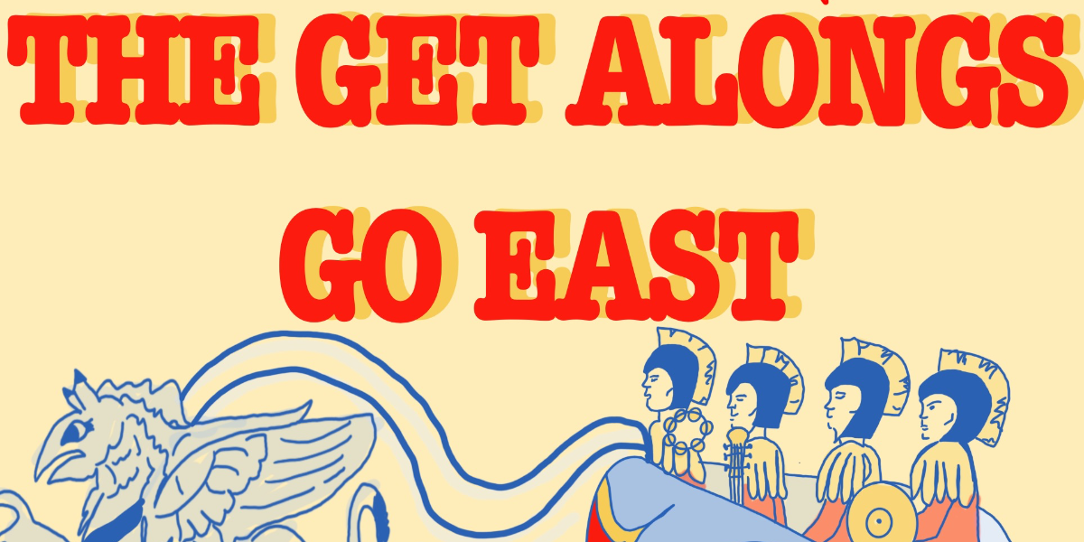 The Get Alongs Go East with Stoopheads+Kitsch