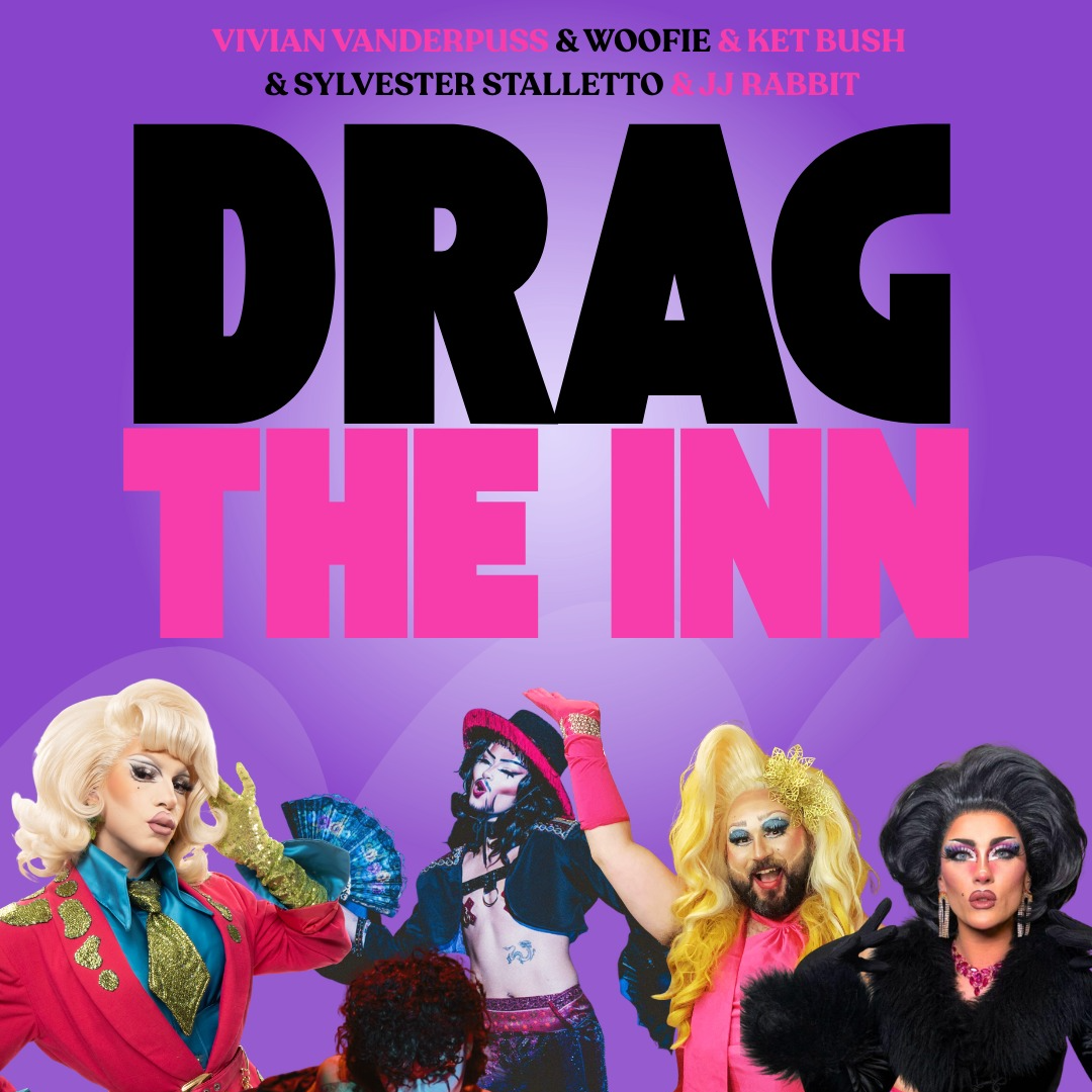 DRAG THE INN