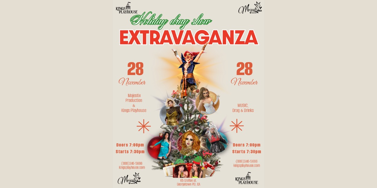 The Holiday Drag Show Extravaganza at Kings Playhouse