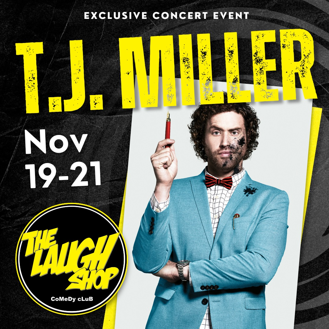 T.J. Miller - Exclusive Concert Event