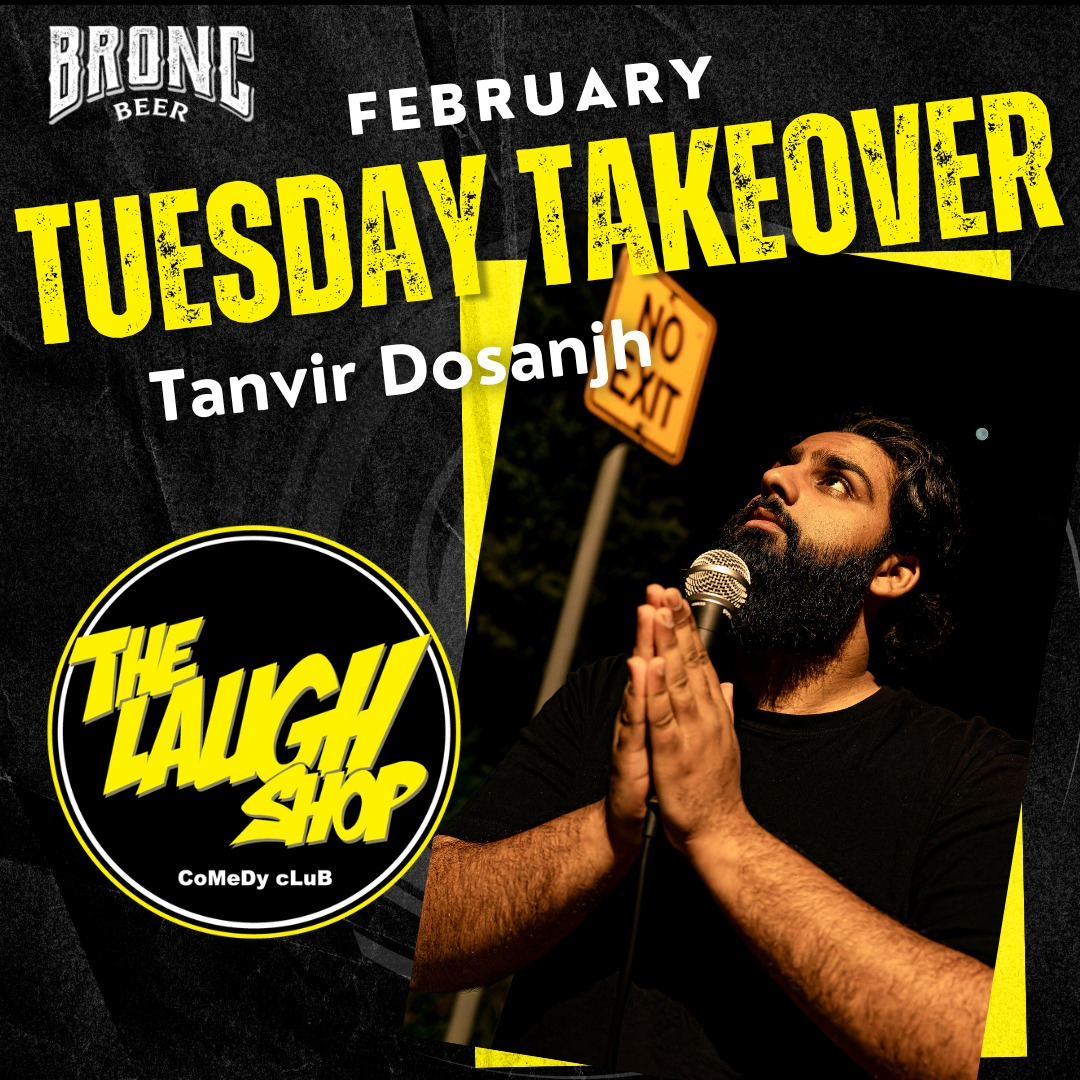 Tuesday Takeover - Tanvir Dosanjh
