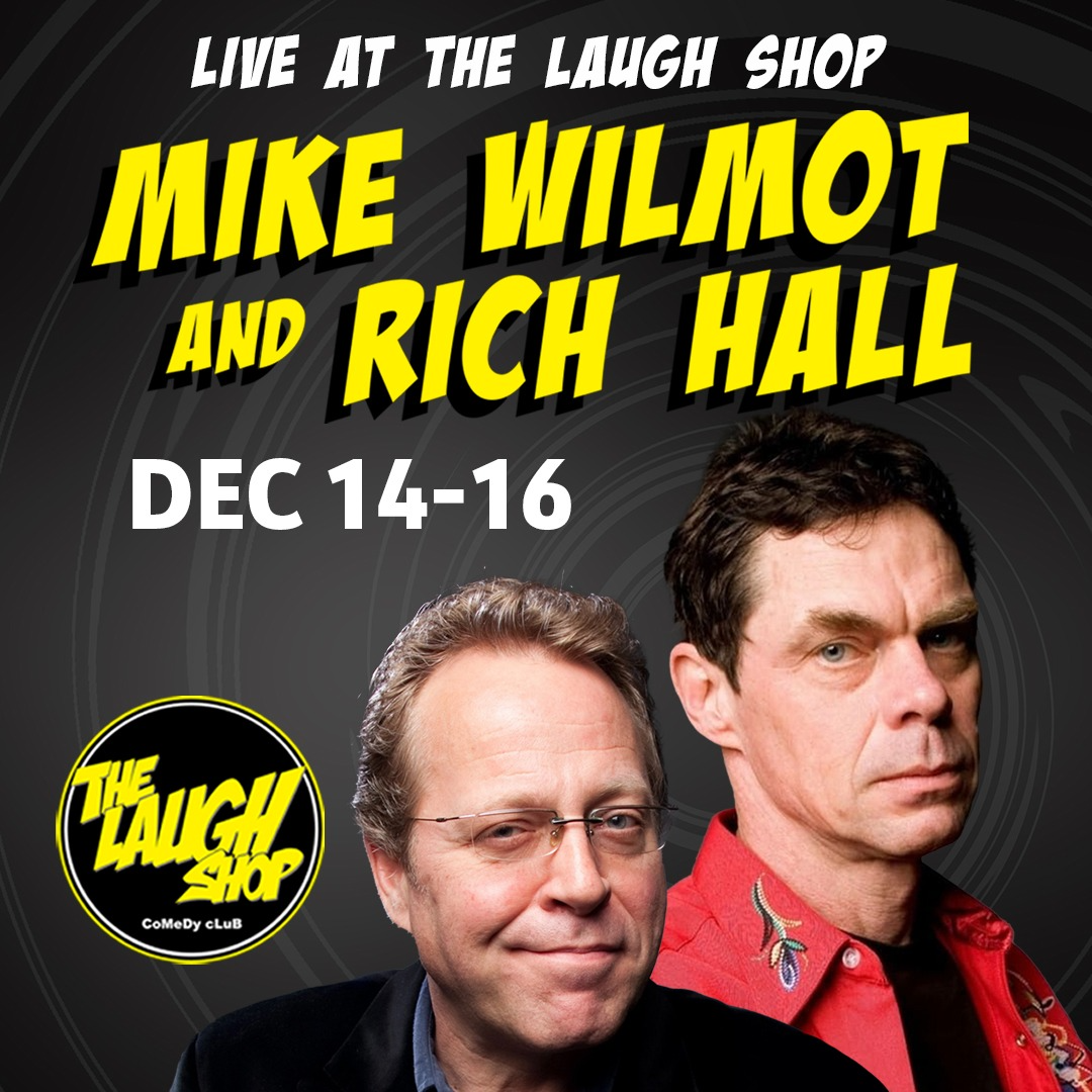 Mike Wilmot & Rich Hall