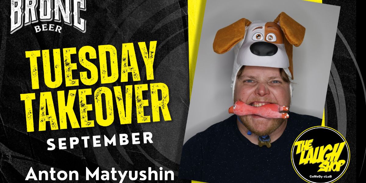 Tuesday Takeover - Anton Matyushin