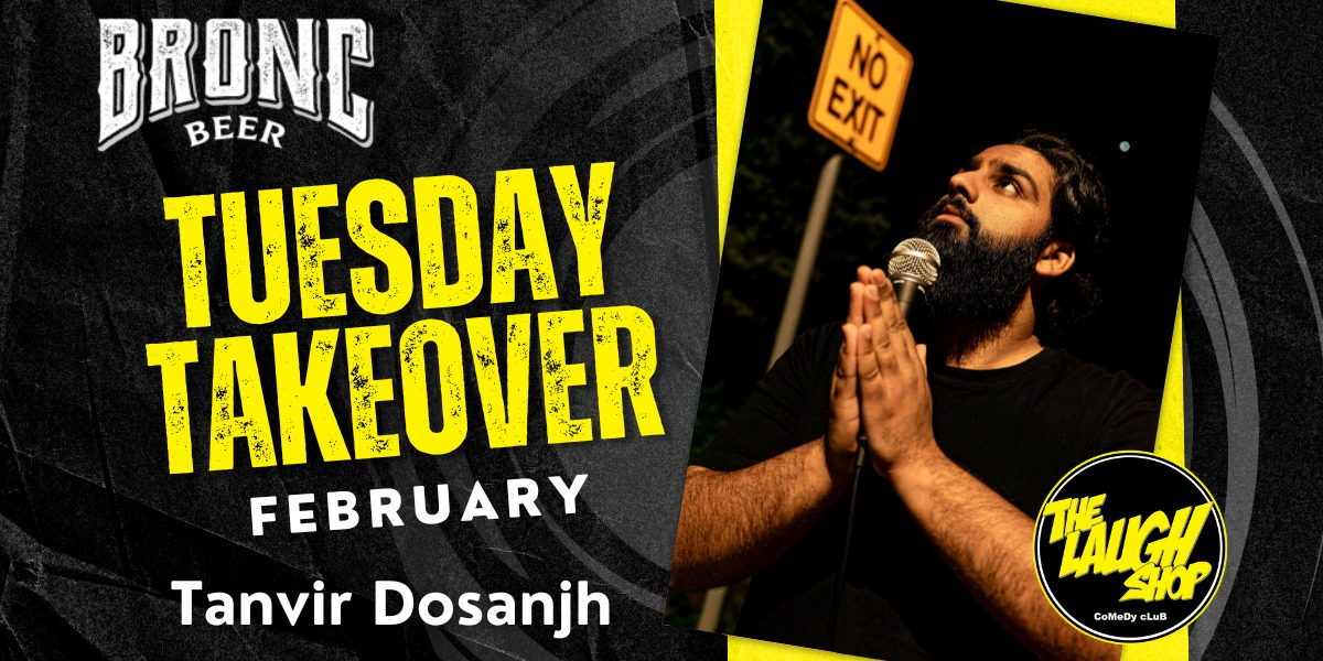 Tuesday Takeover - Tanvir Dosanjh