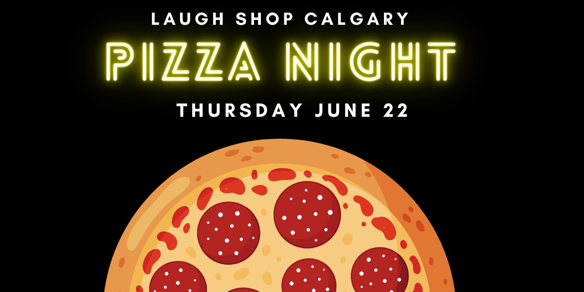 Pizza Night - A Comedy & Musical Extravaganza