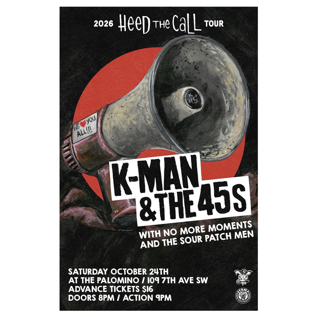 K-Man & The 45s with No More Moments and The Sour Patch Men