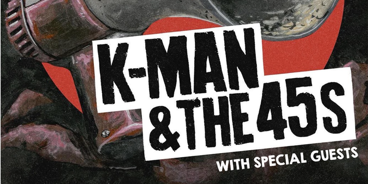 K-Man & The 45s — Heed the Call Tour official event artwork