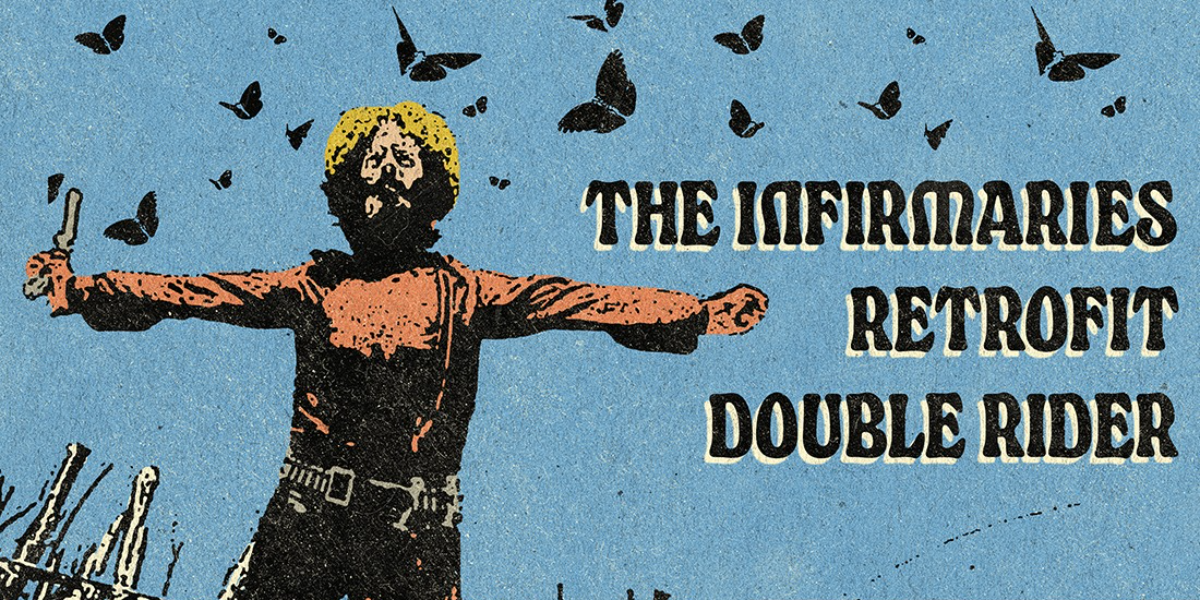 The Infirmariers, Retrofit and Double Rider event artwork from Showpass