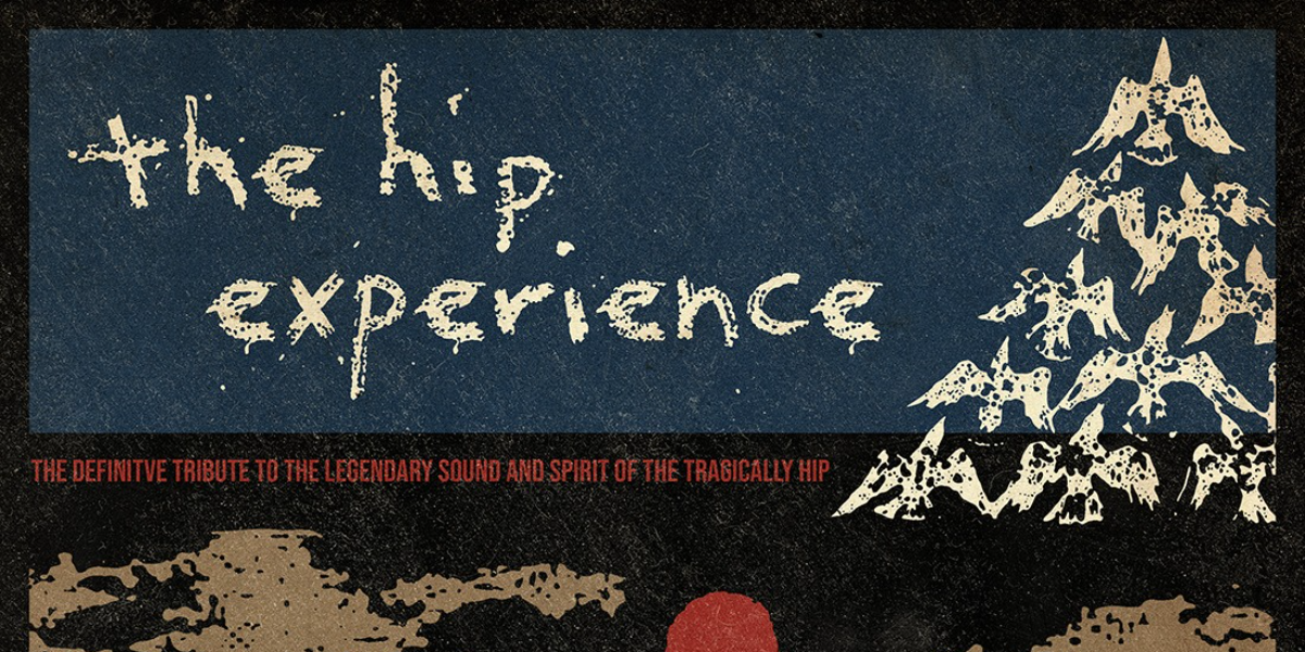 An Evening with The Hip Experience official event artwork