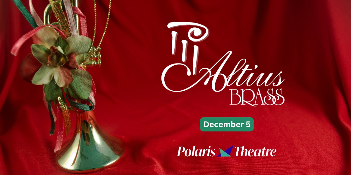 Altius Brass in Concert event artwork from Showpass / Polaris Box Office