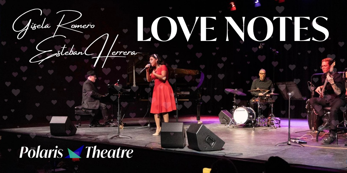 Love Notes Gisela Romero Quintet event artwork from Showpass / Polaris Box Office