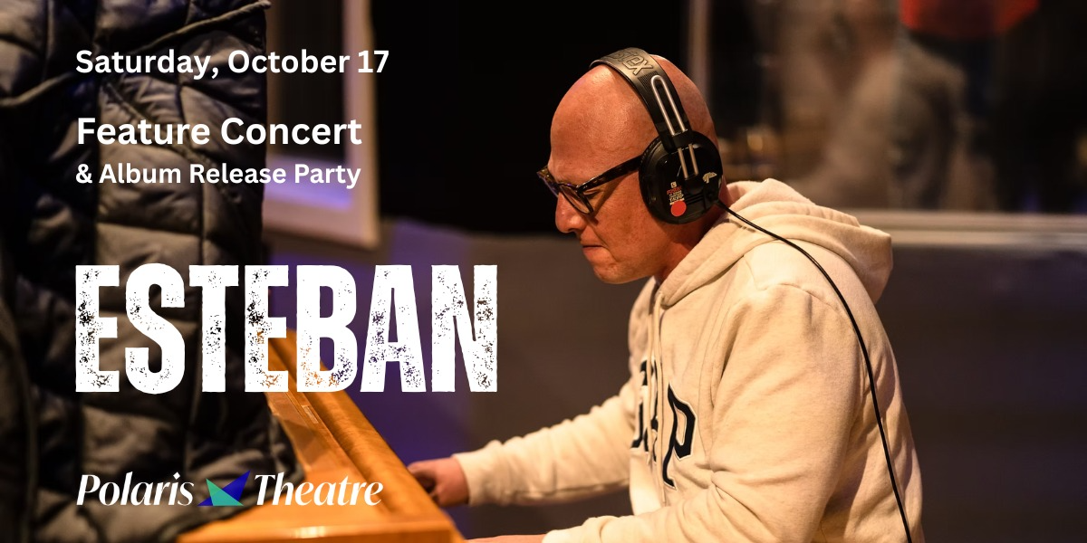 Esteban Herrera in Concert event artwork from Showpass / Polaris Box Office