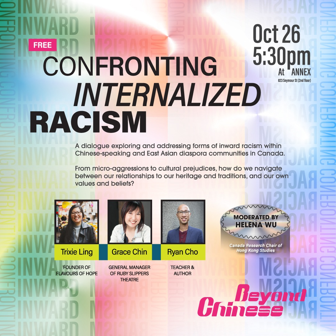 Beyond Chinese Panel: Confronting Internalized Racism