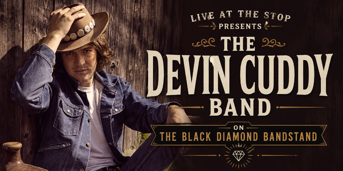 The Devin Cuddy Band on The Black Diamond Bandstand event artwork from Showpass