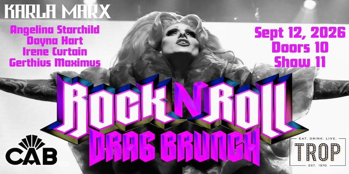 Rock n' Roll Drag Brunch at The Trop!