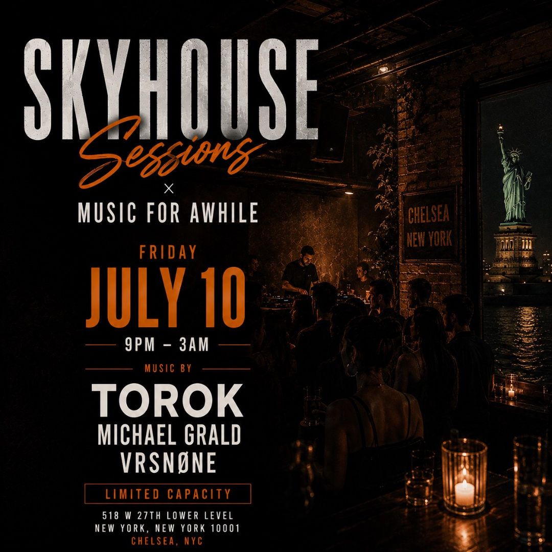 SKYHOUSE SESSSIONS x Music For Awhile | NYC