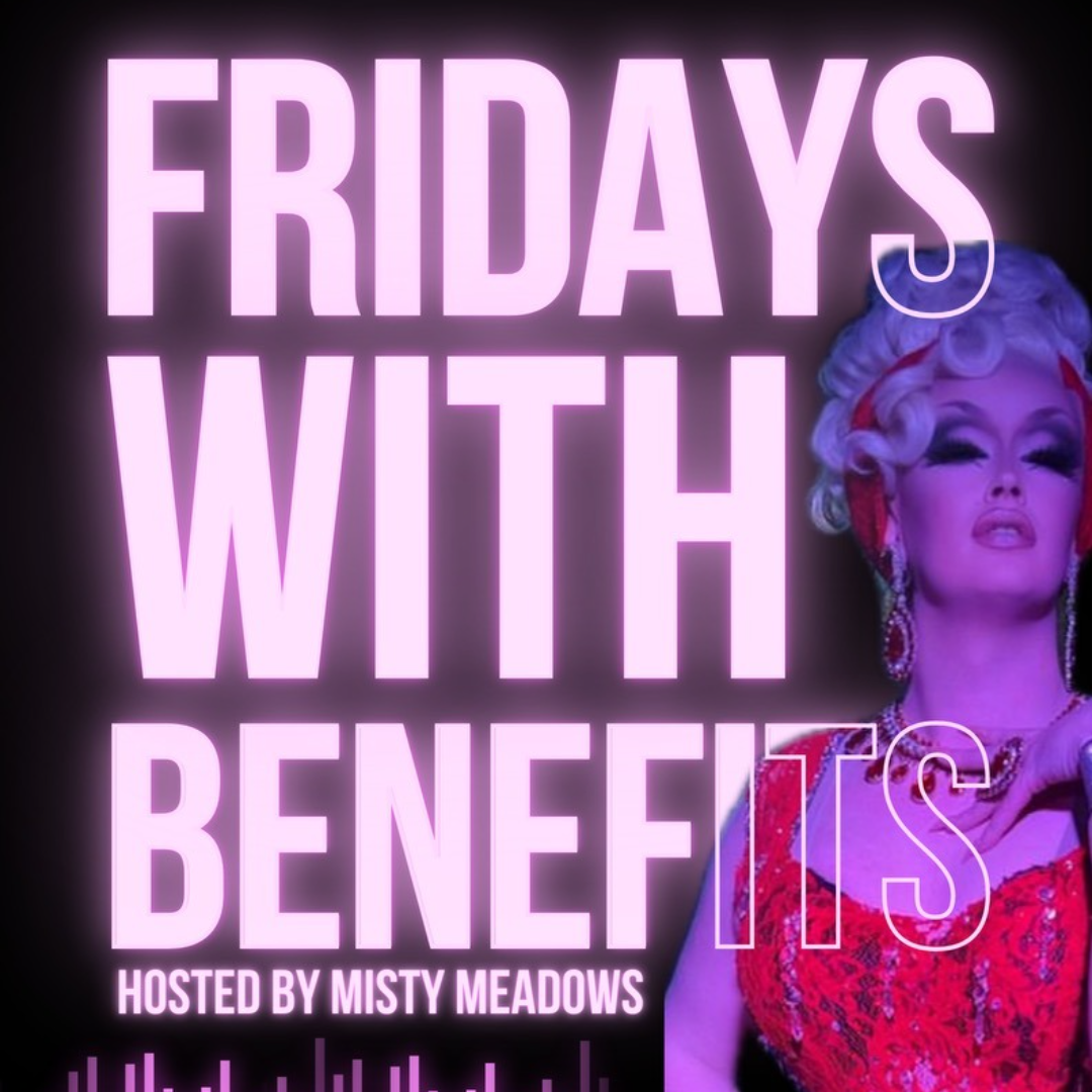FRIDAYS WITH BENEFITS