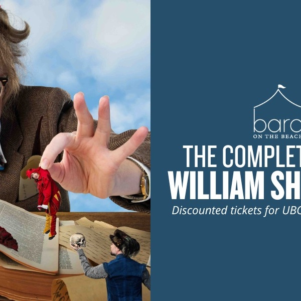 GSS x Bard on the Beach: The Complete Works of William Shakespeare