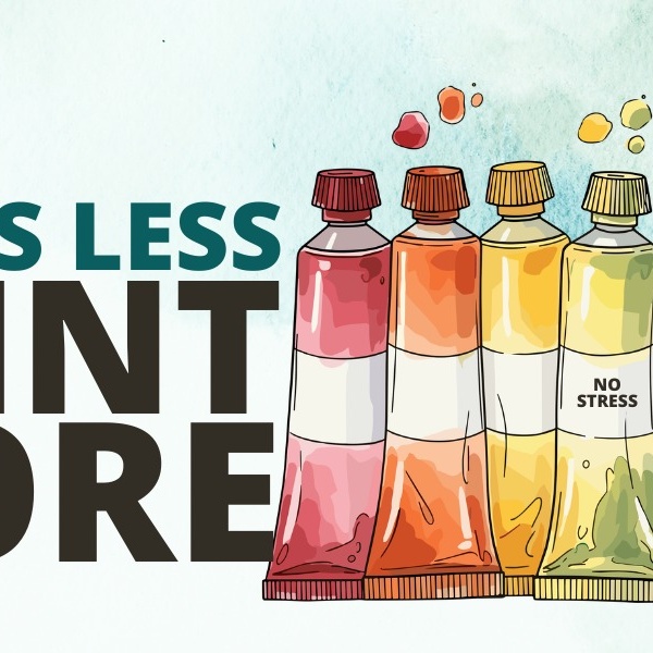 Stress Less, Paint More