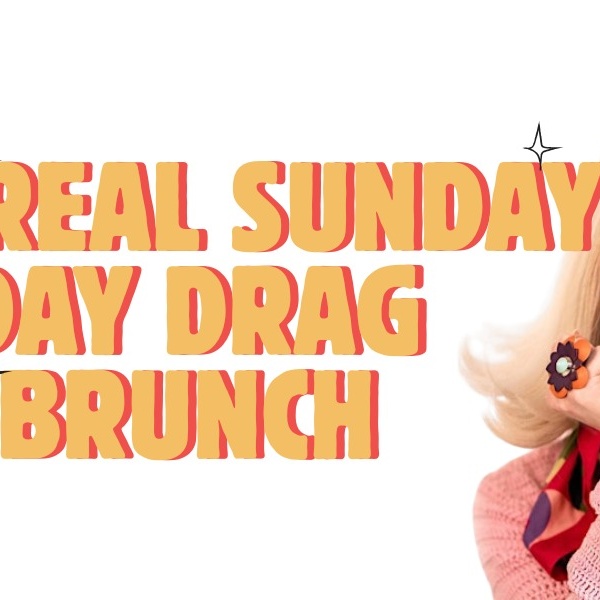 GSS x The Real Sunday Day Drag Brunch