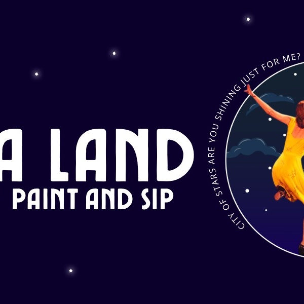 Paint & Sip Night: La La Land Themed