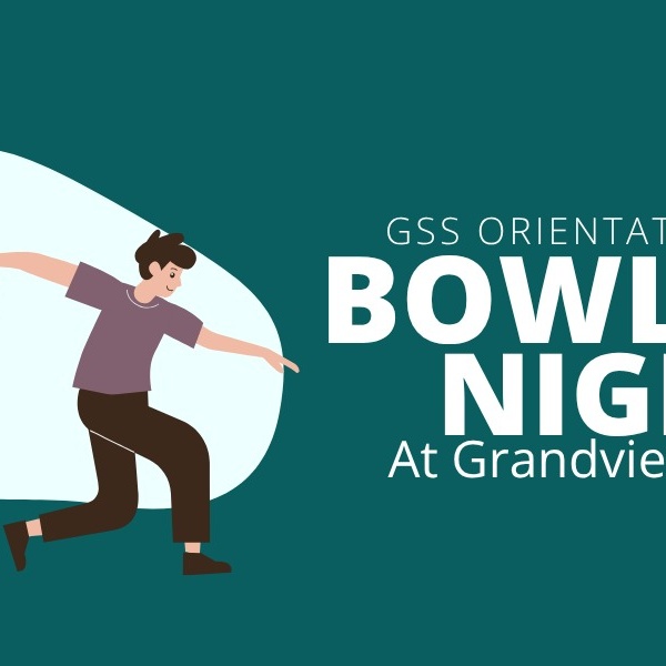 GSS Orientation 2026: Bowling Night