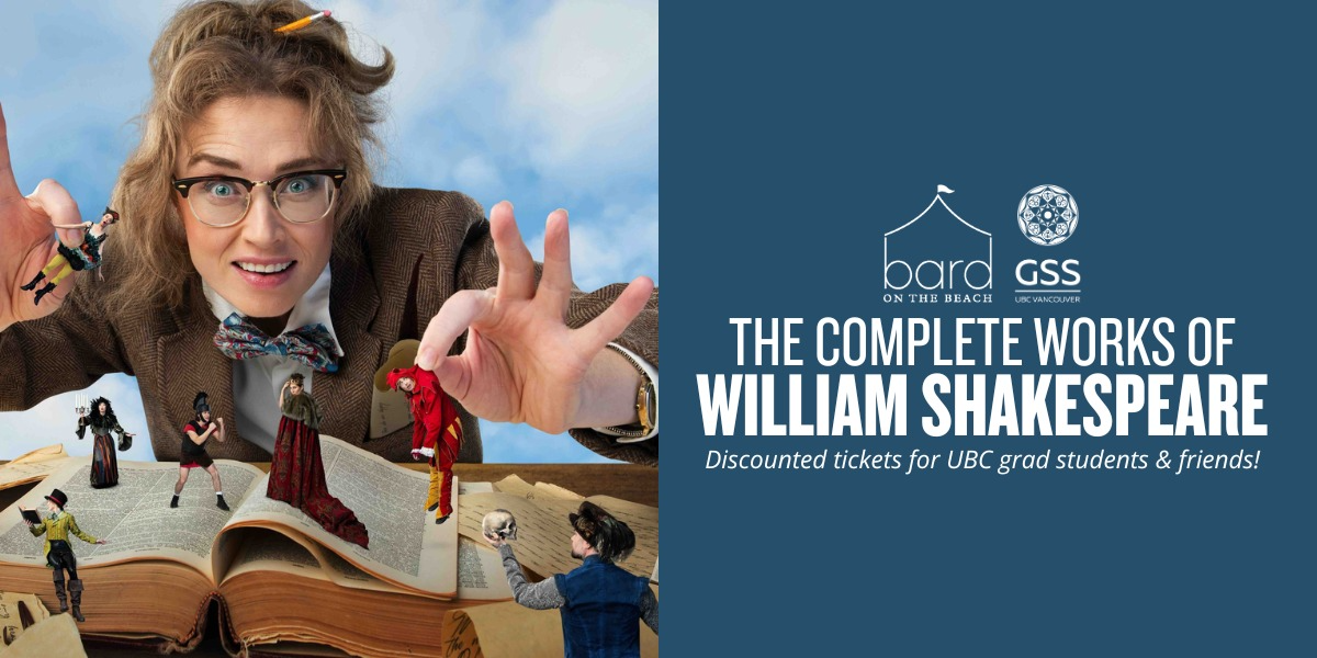 GSS x Bard on the Beach: The Complete Works of William Shakespeare