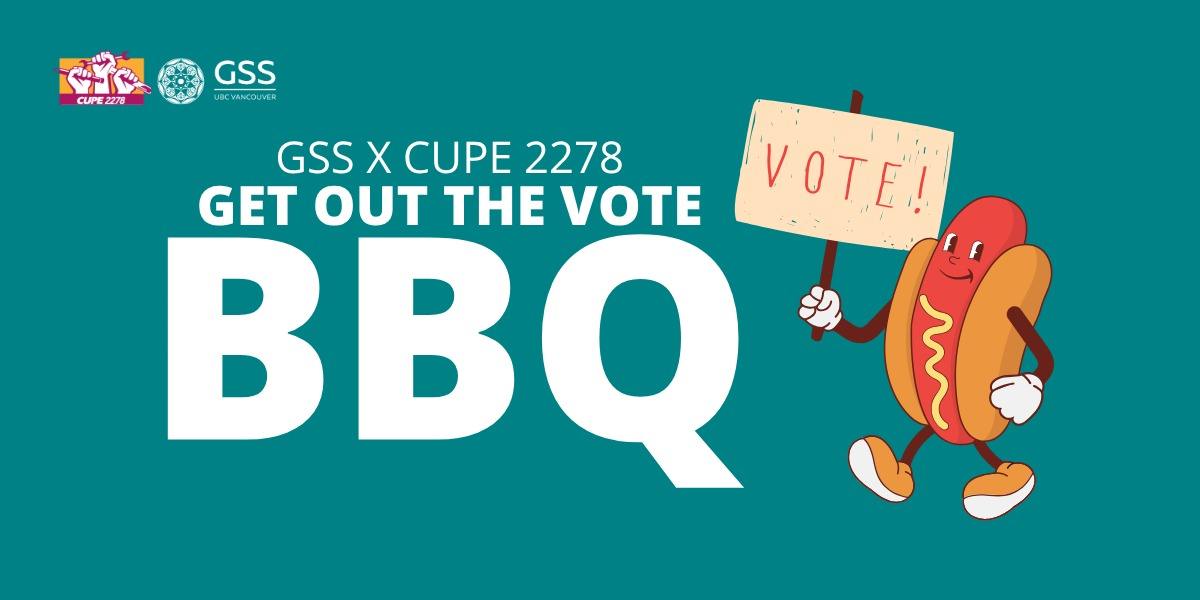 GSS & CUPE 2278 Get out the vote BBQ