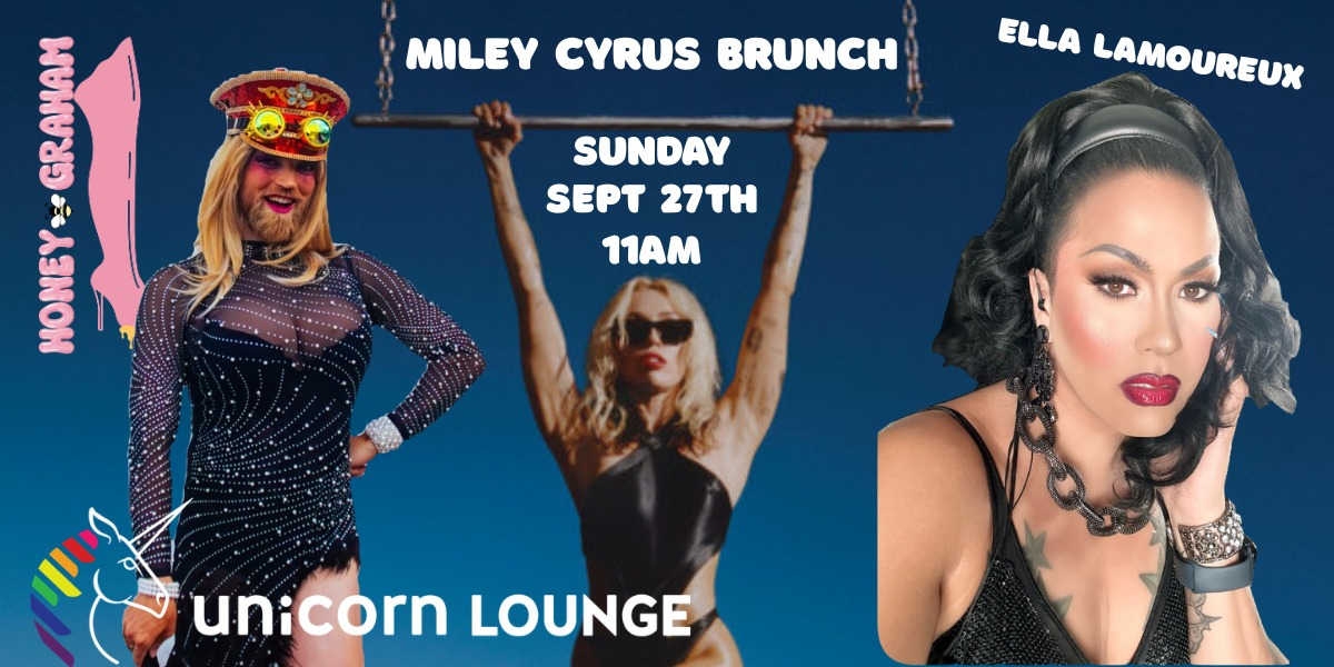 Miley Cyrus Drag Brunch with Ella & Honey