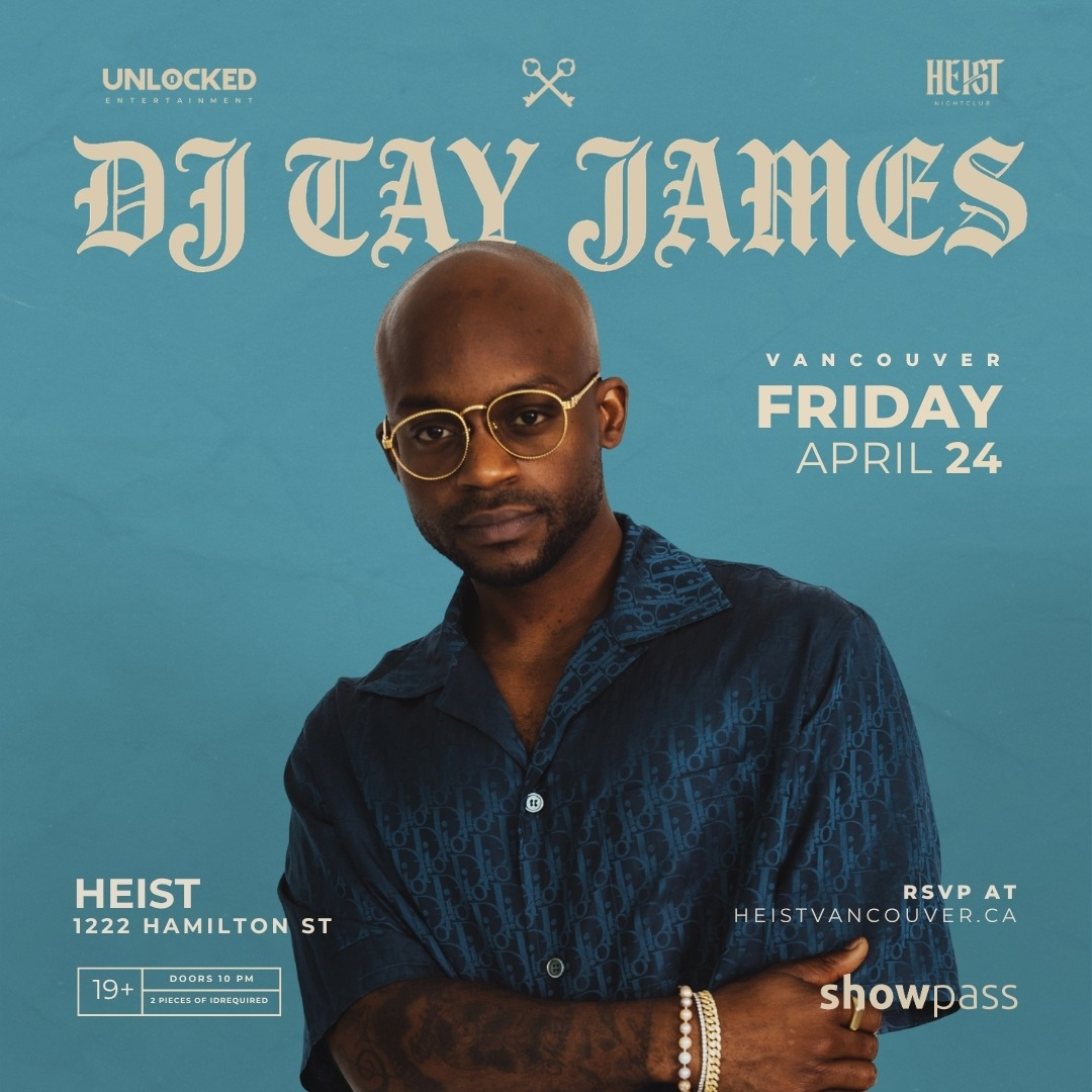 DJ Tay James - ENTRY W/ RSVP BEFORE 11:30PM