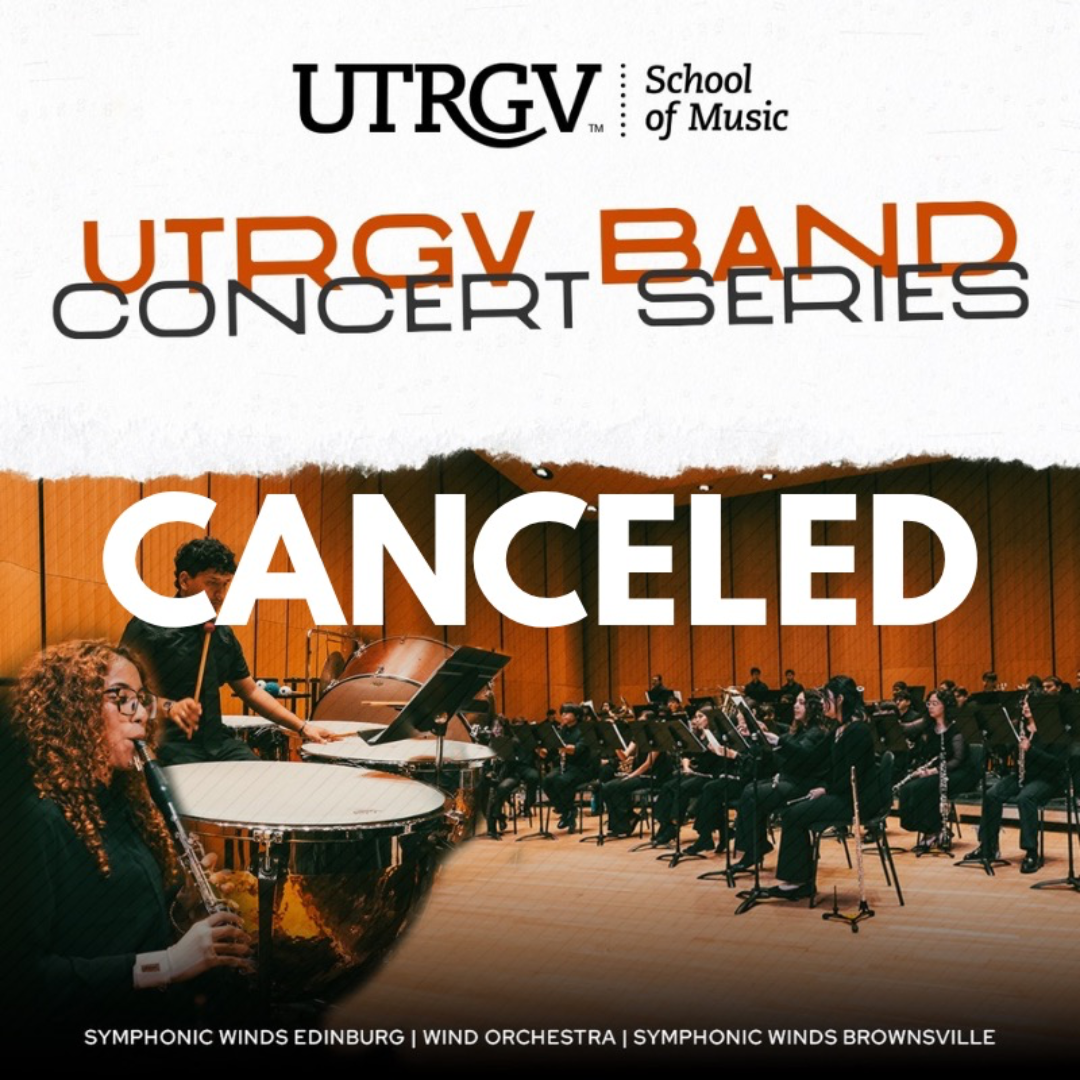 Music: Canceled: Wind Orchestra and Symphonic Winds - Brownsville