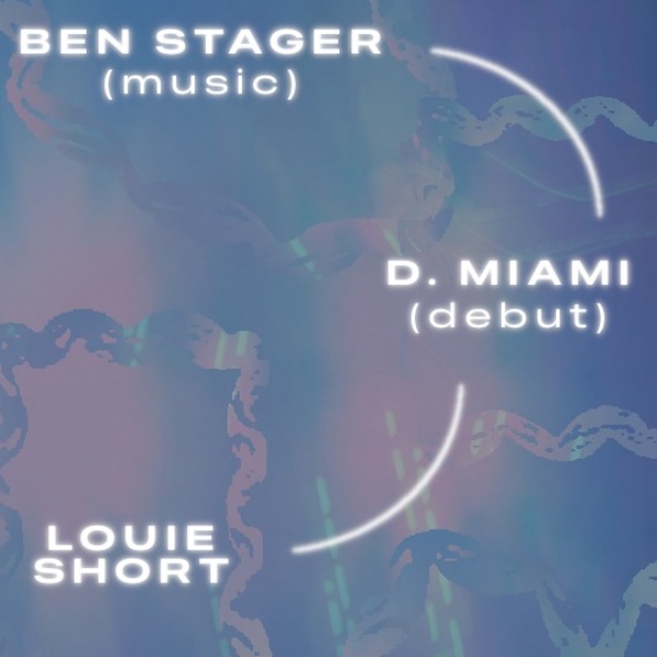 Ben Stager / D. Miami / Louie Short