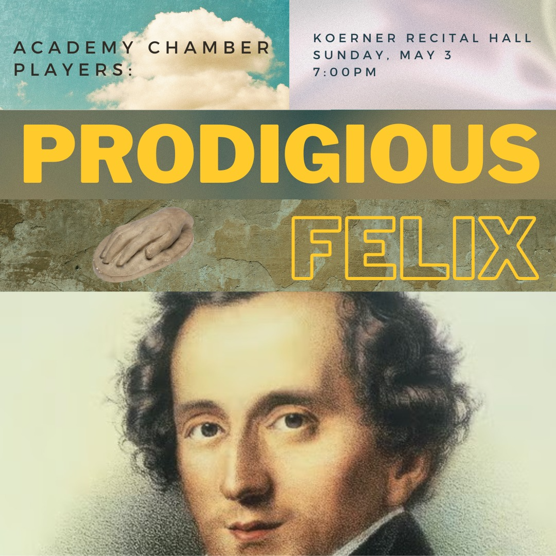 Academy Chamber Players: Prodigious Felix