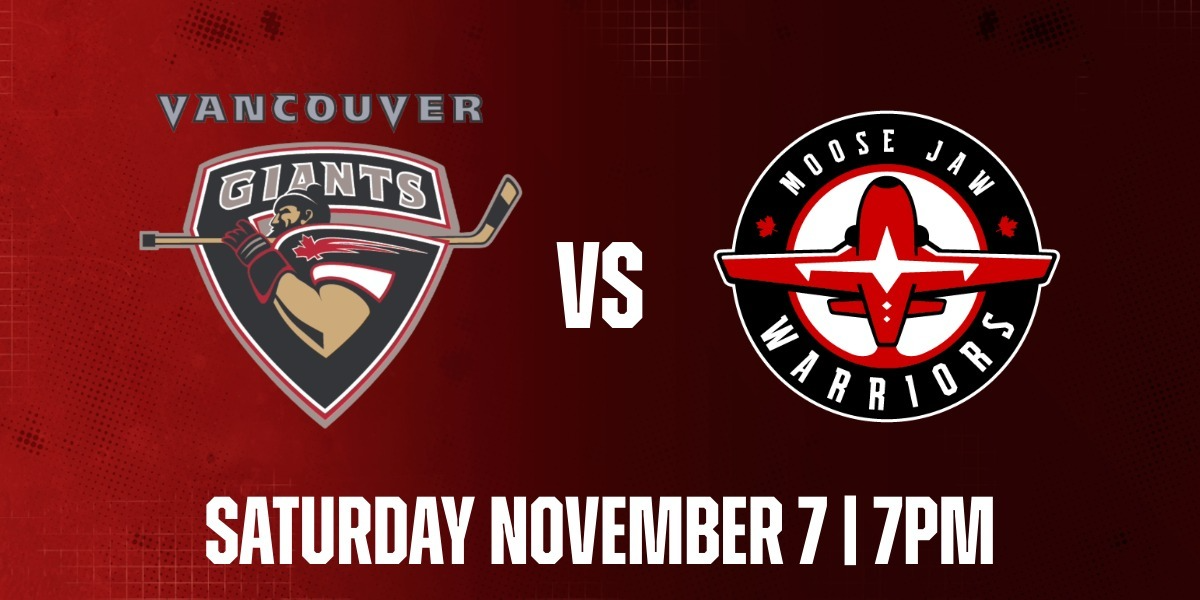 Vancouver Giants vs. Moose Jaw Warriors