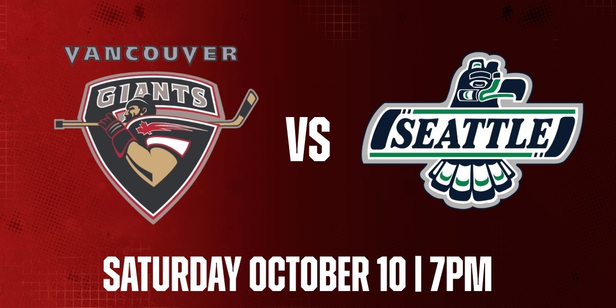 Vancouver Giants vs. Seattle Thunderbirds