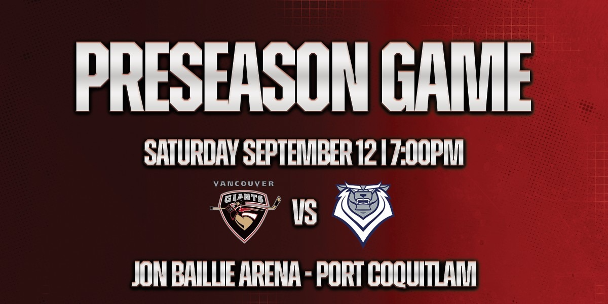 Vancouver Giants Pre-Season vs. Victoria Royals @ Port Coquitlam Community Centre