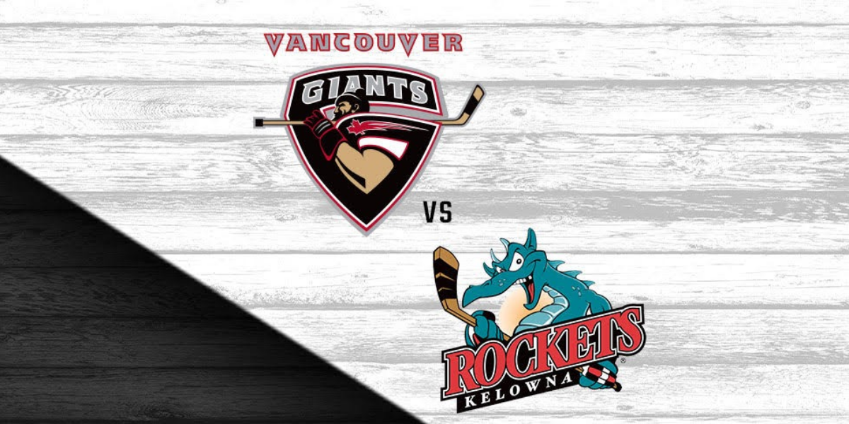 Vancouver Giants vs. Kelowna Rockets