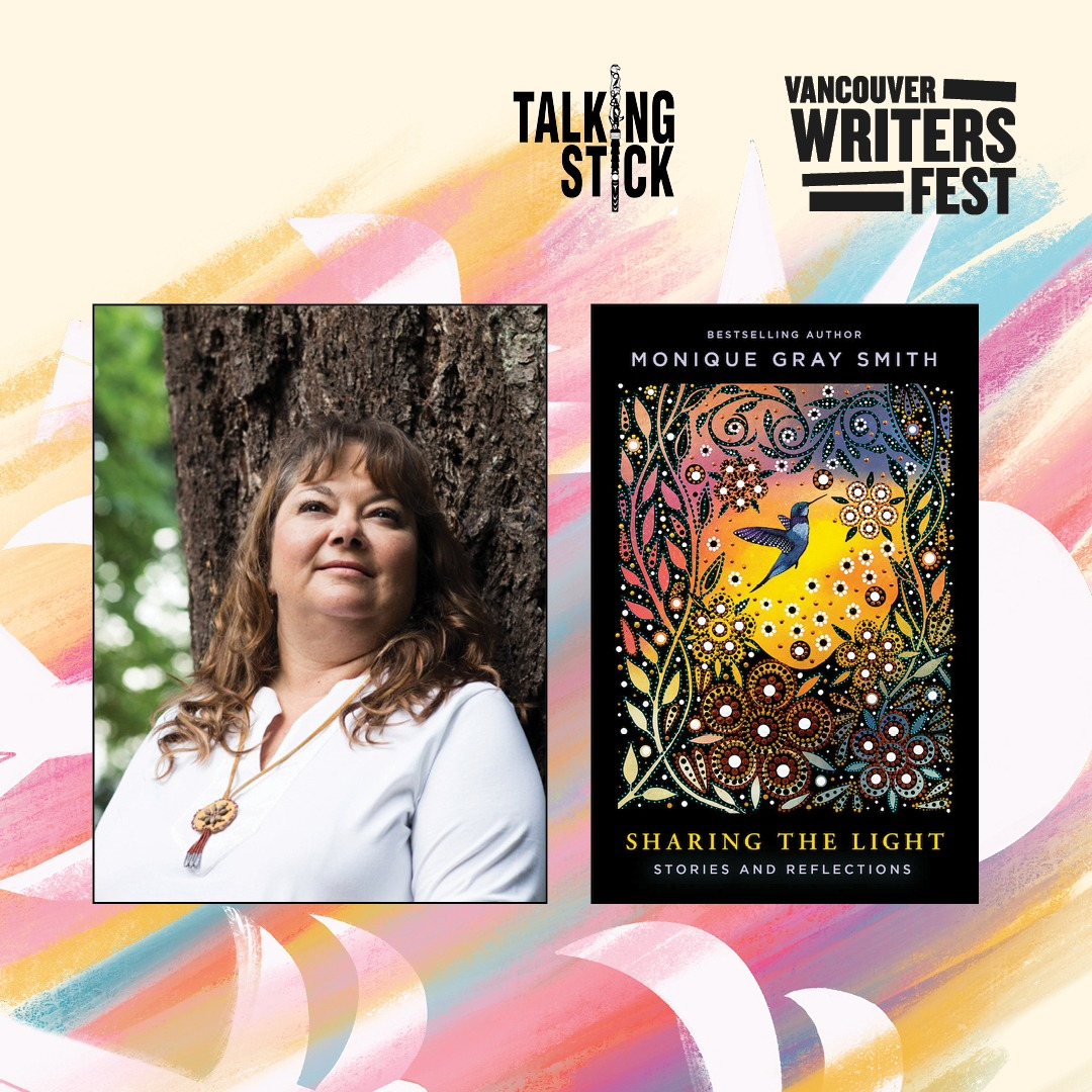 58. Monique Gray Smith: Sharing the Light