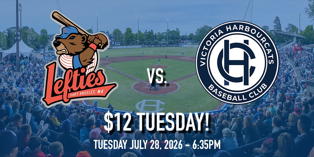 Port Angeles Lefties vs. Victoria HarbourCats - $12 TUESDAY!