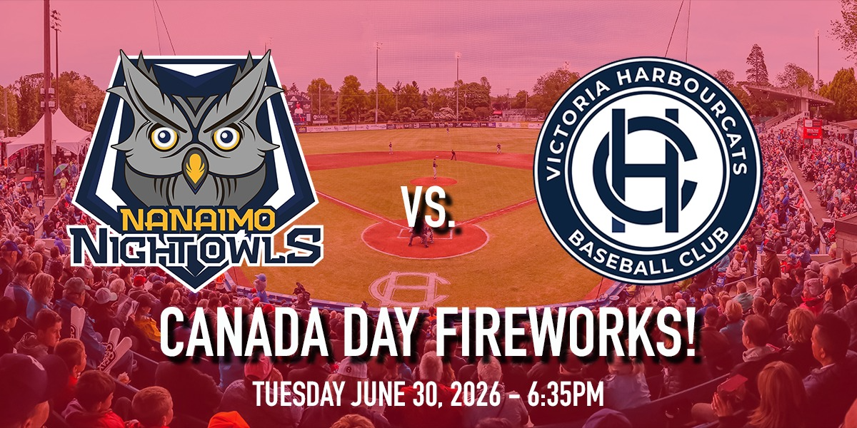 Nanaimo NightOwls vs. Victoria HarbourCats - CANADA DAY FIREWORKS !