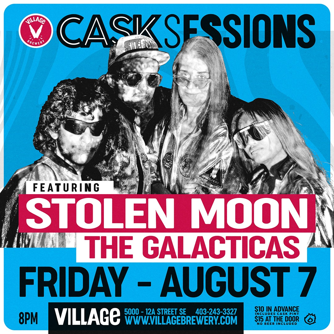 Village Brewery Cask Sessions Presents: Stolen Moon with The Galacticas