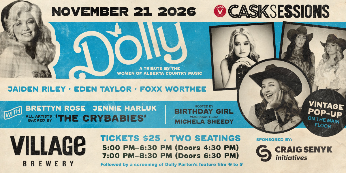 Village Brewery Cask Sessions: Dolly-A Tribute by the Women of Alberta Country Music — official event artwork
