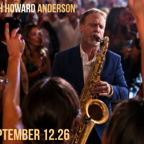 SAXDJLIVE EXPERIENCE WITH HOWARD ANDERSON AT SIMONHOLT