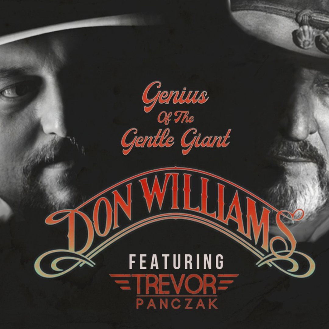 Trevor Panczak:Genius of the Gentle Giant--The Music of Don Williams