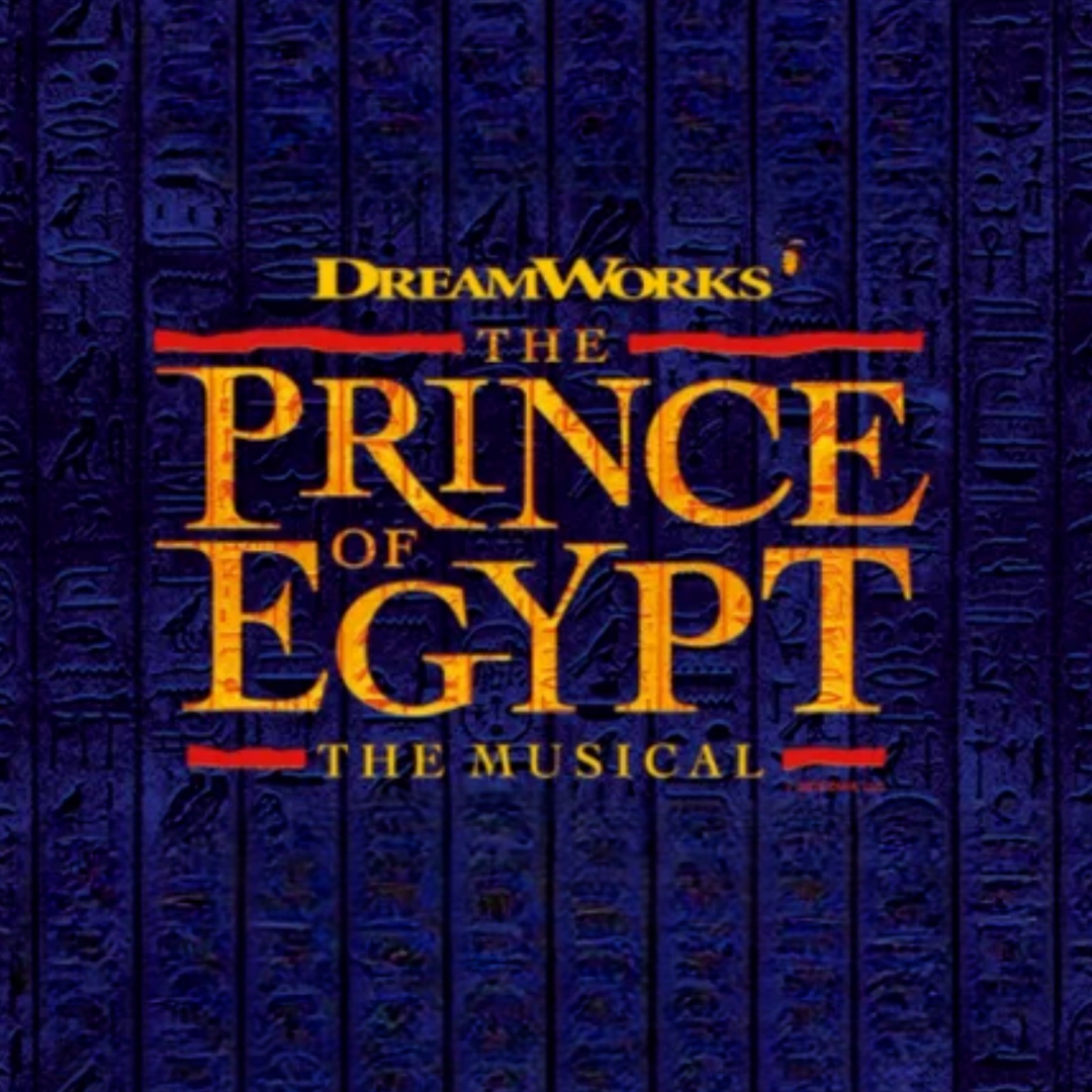 The Prince of Egypt The Musical