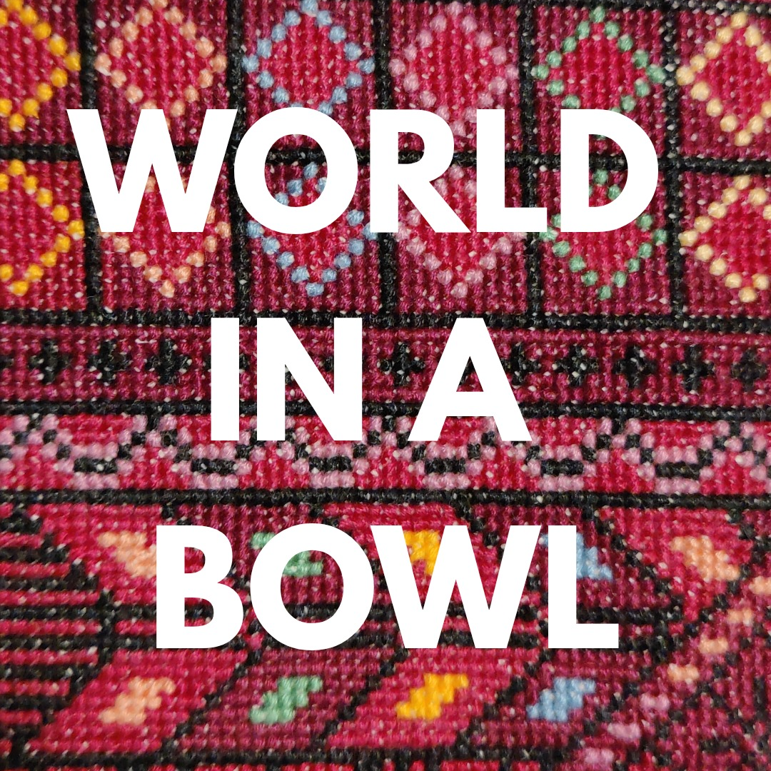 World in a Bowl