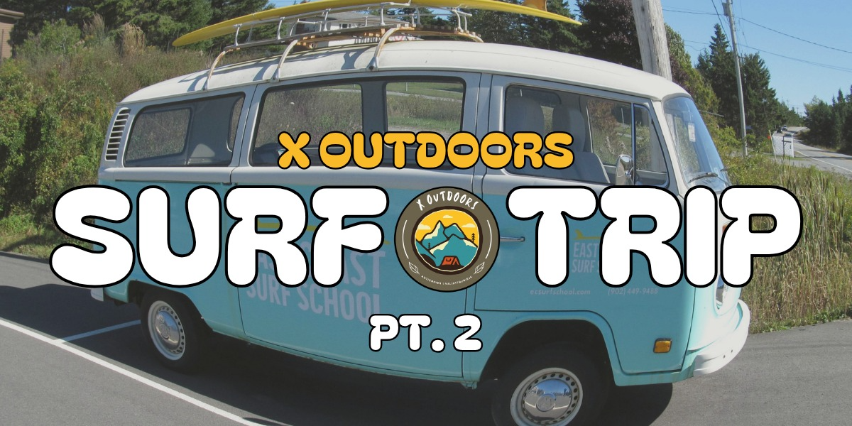 Surf Trip Pt. 2